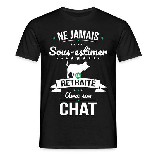 T-shirt Homme - Ne jamais sous-estimer un retraité avec son chat - noir