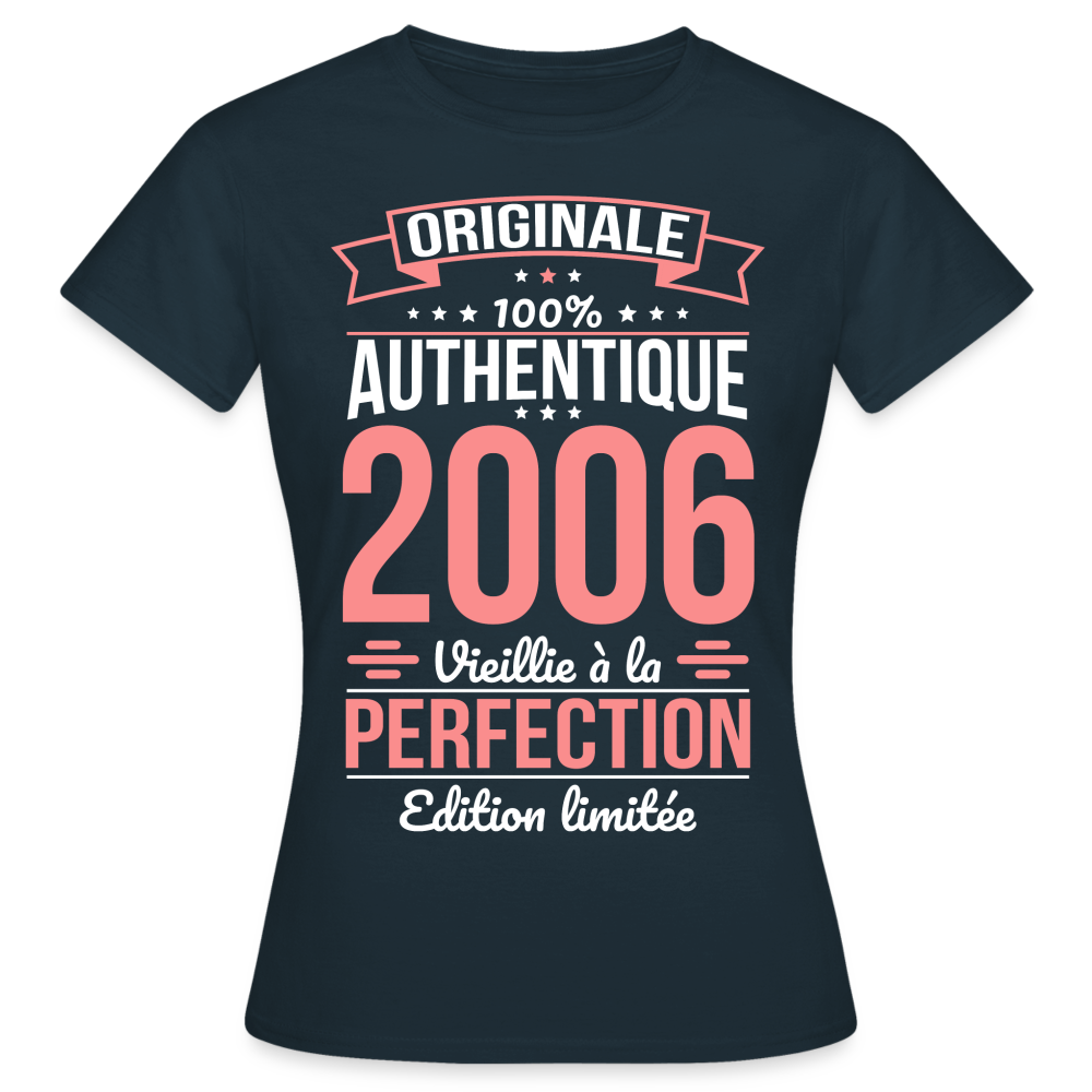 T-shirt Femme - Anniversaire 19 Ans - Originale 2006 - marine