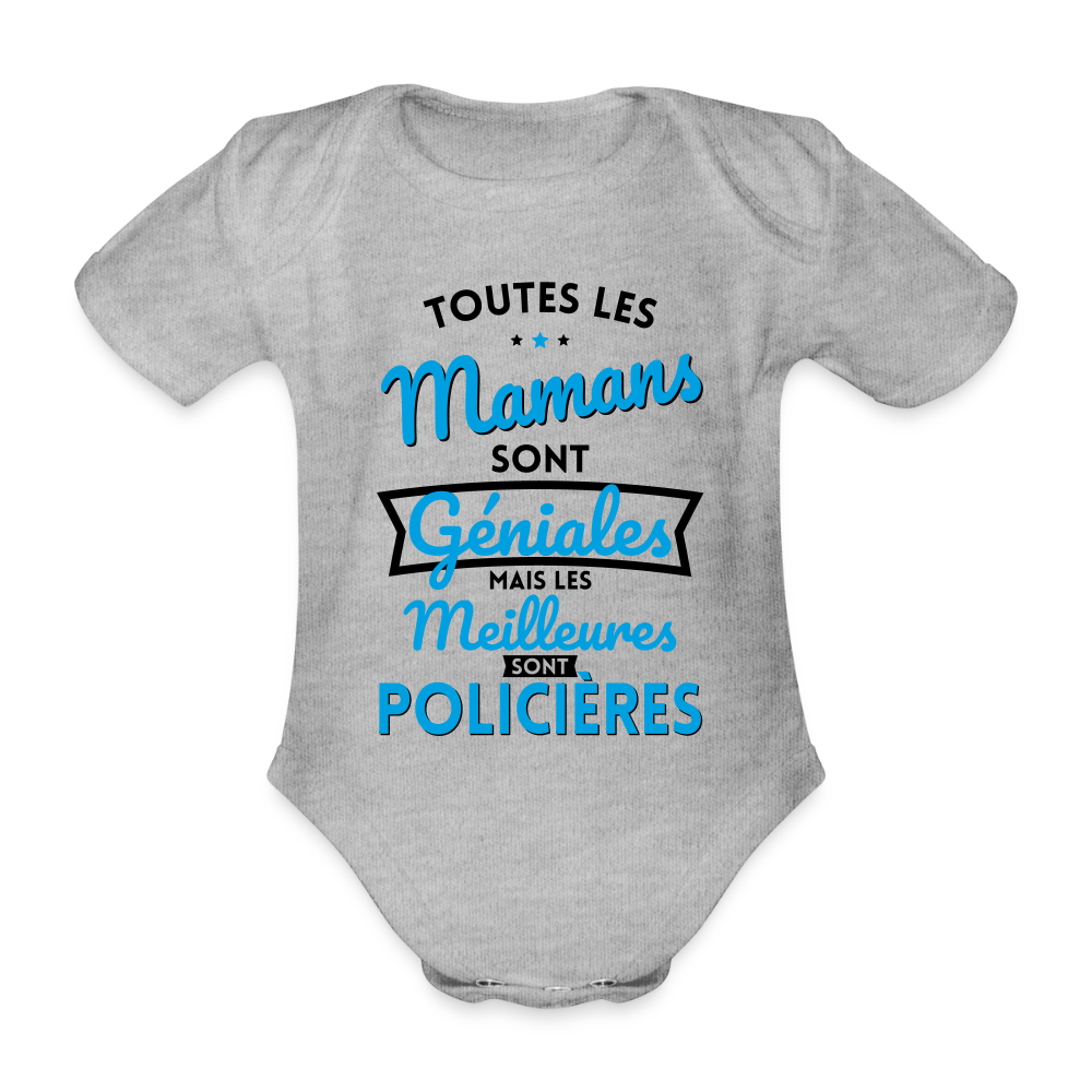 Body Bébé bio manches courtes - Mamans géniales - Les meilleures sont policières - gris chiné