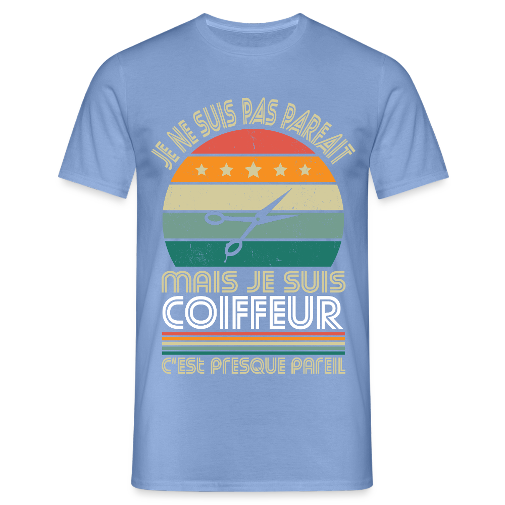 T-shirt Homme - Je ne suis pas parfait mais je suis Coiffeur - carolina blue