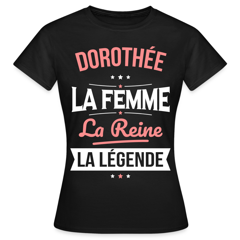 T-shirt Femme - Dorothée - la Femme - la Reine - la Légende - noir