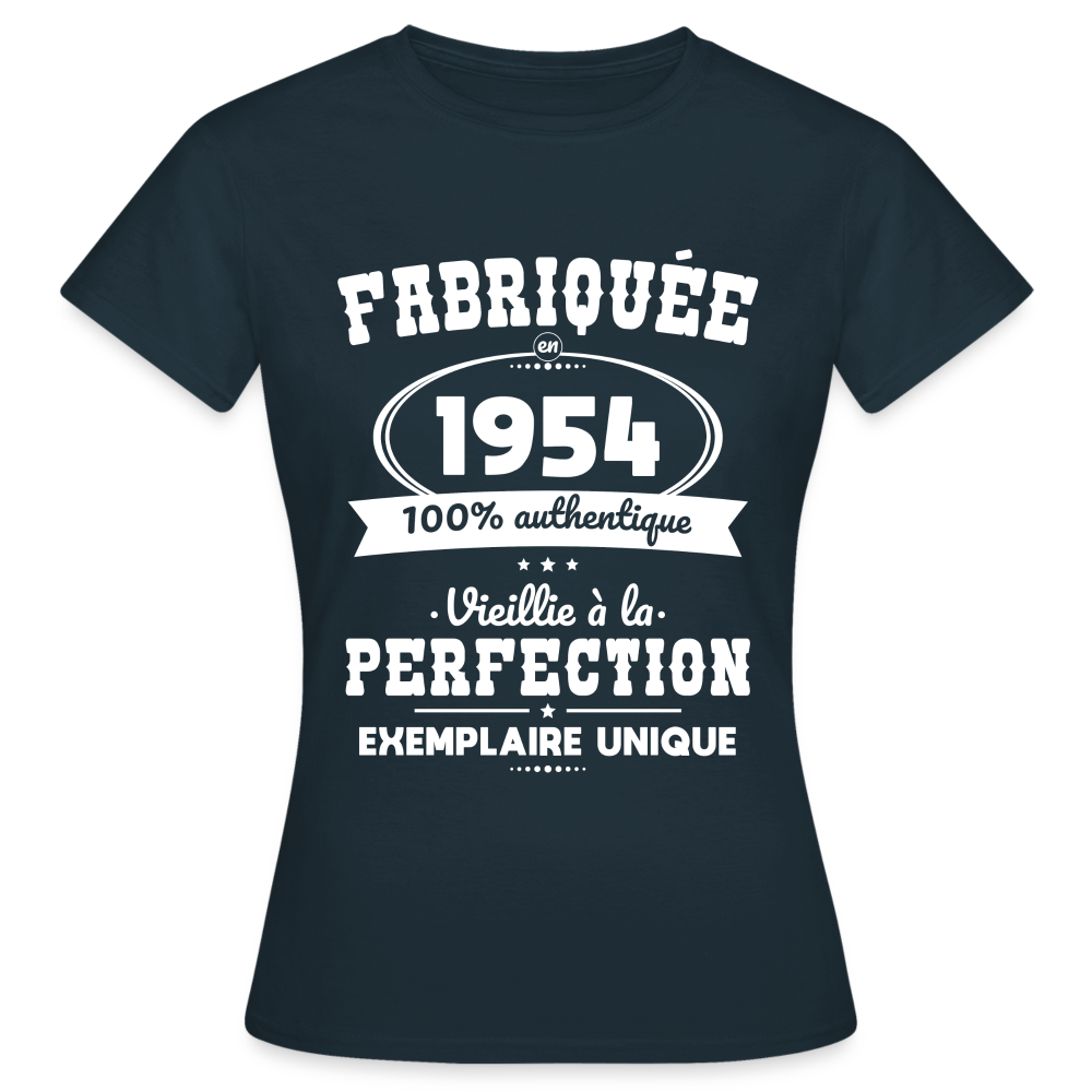 T-shirt Femme - Anniversaire 71 Ans - Fabriquée en 1954 - marine