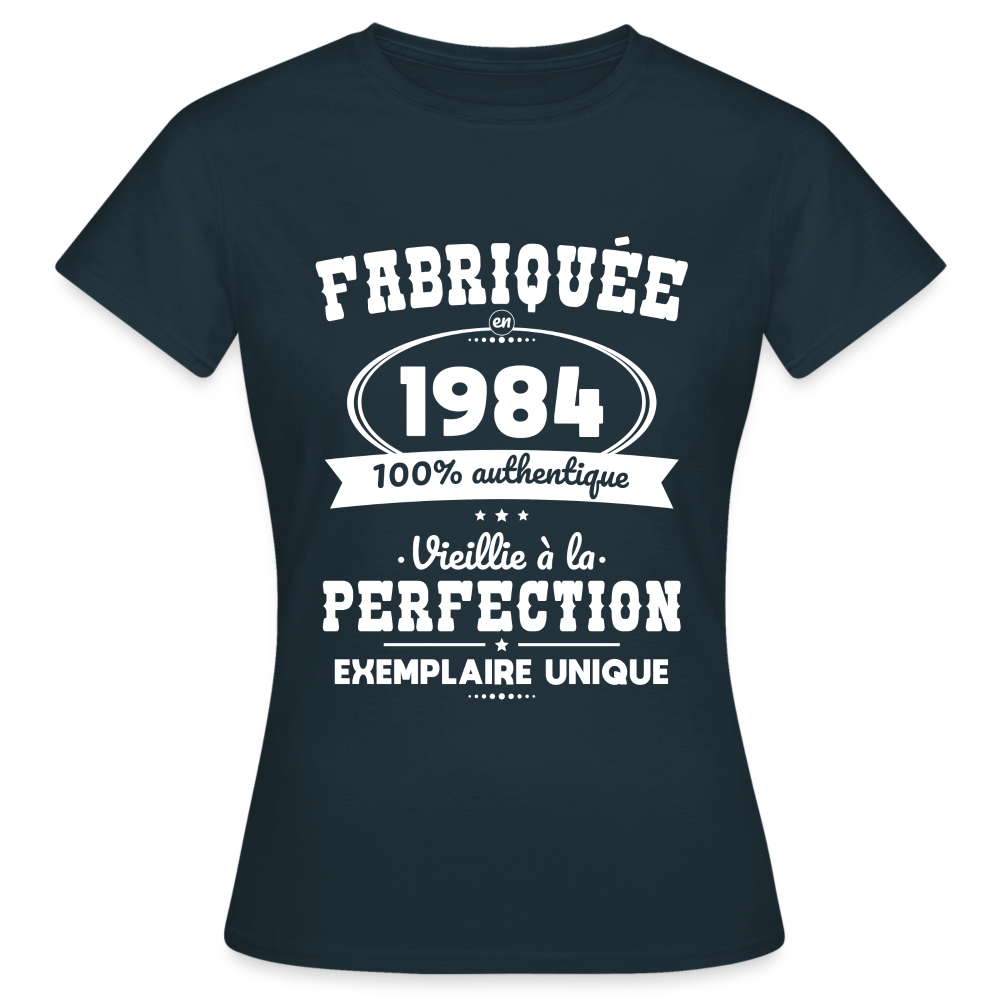 T-shirt Femme - Anniversaire 41 Ans - Fabriquée en 1984 - marine