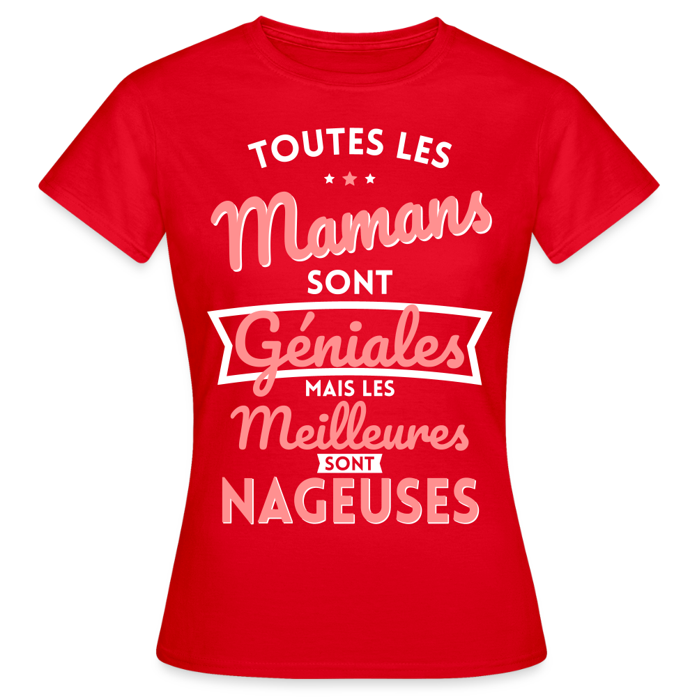 T-shirt Femme - Mamans géniales - Les meilleures sont nageuses - rouge