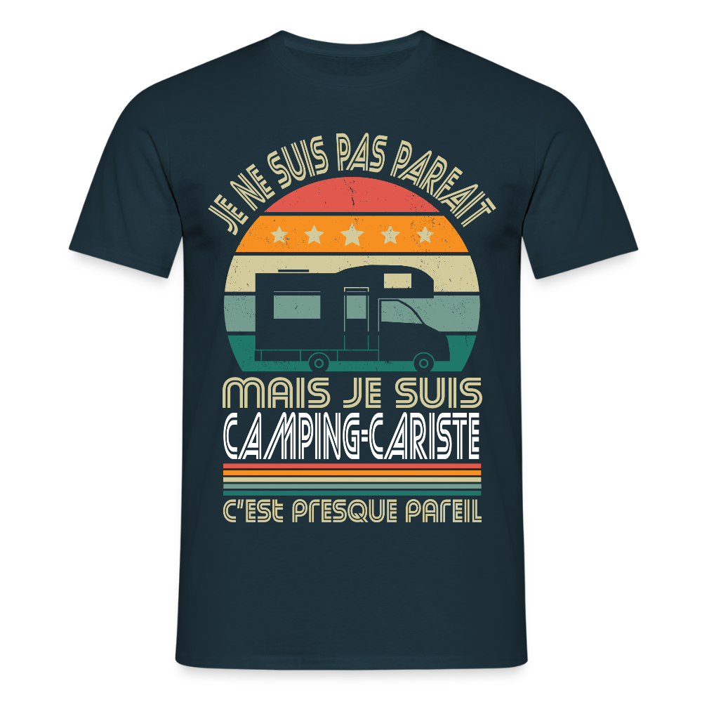 T-shirt Homme - Je ne suis pas parfait mais je suis Camping-Cariste - marine