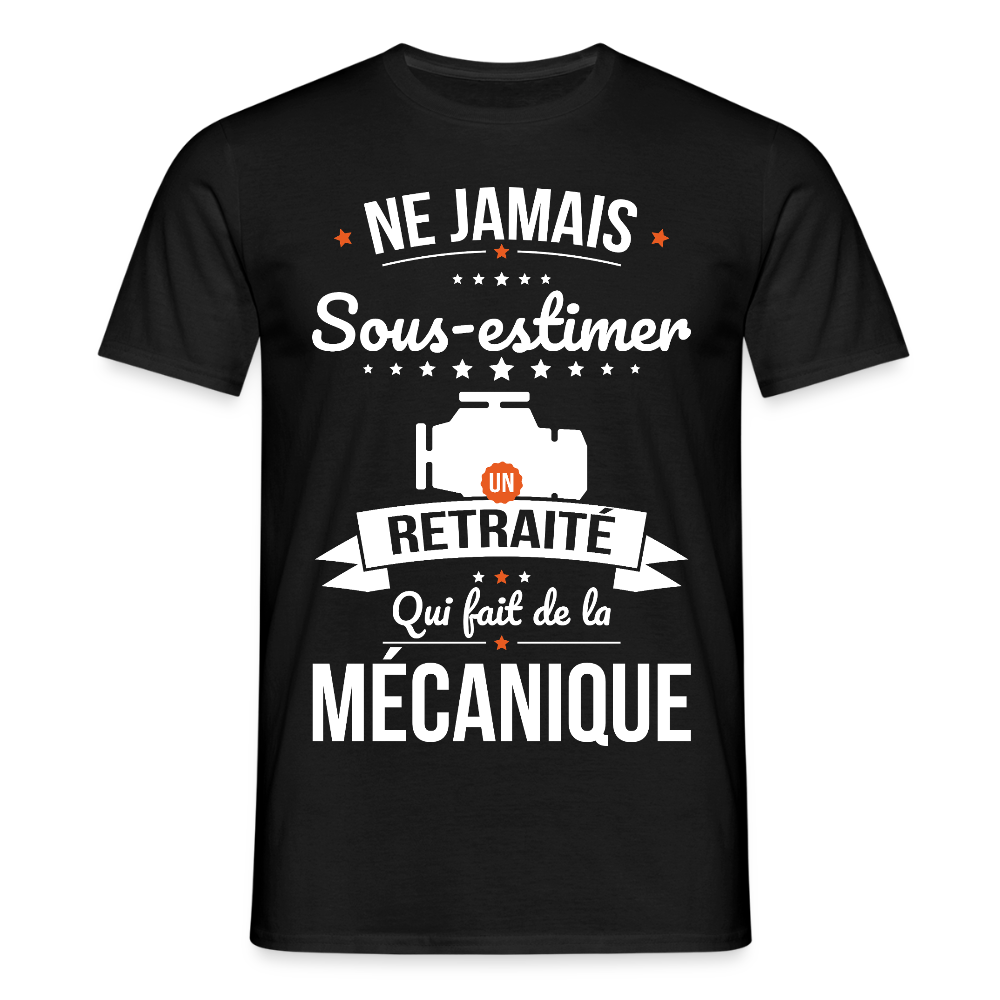 T-shirt Homme - Ne jamais sous-estimer un retraité qui fait de la mécanique - noir