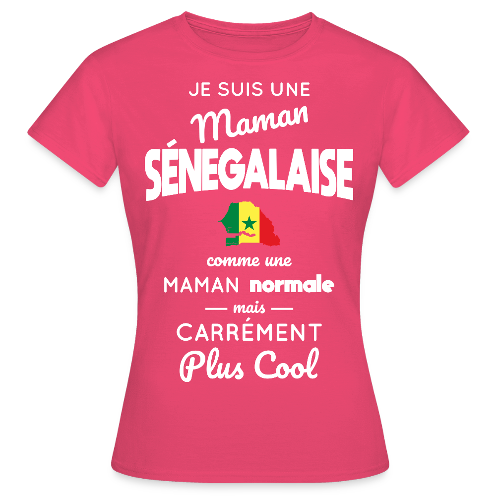 T-shirt Femme - Maman Sénégalaise plus cool - rose azalée