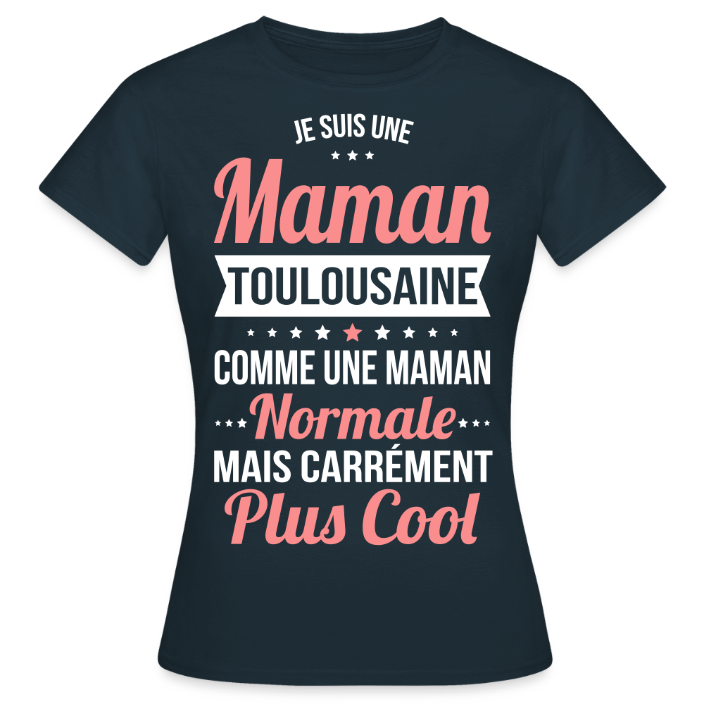 T-shirt Femme - Maman Toulousaine plus cool - marine