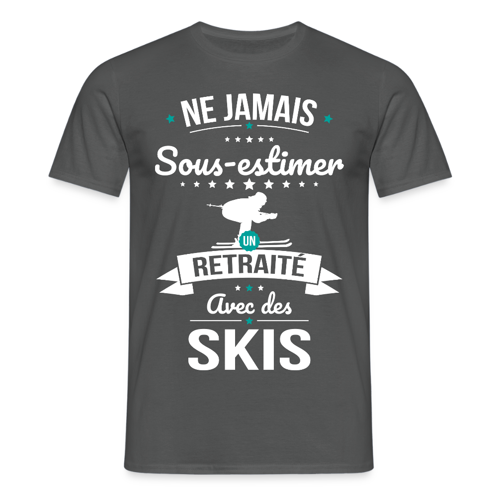 T-shirt Homme - Ne jamais sous-estimer un retraité avec des skis - charbon