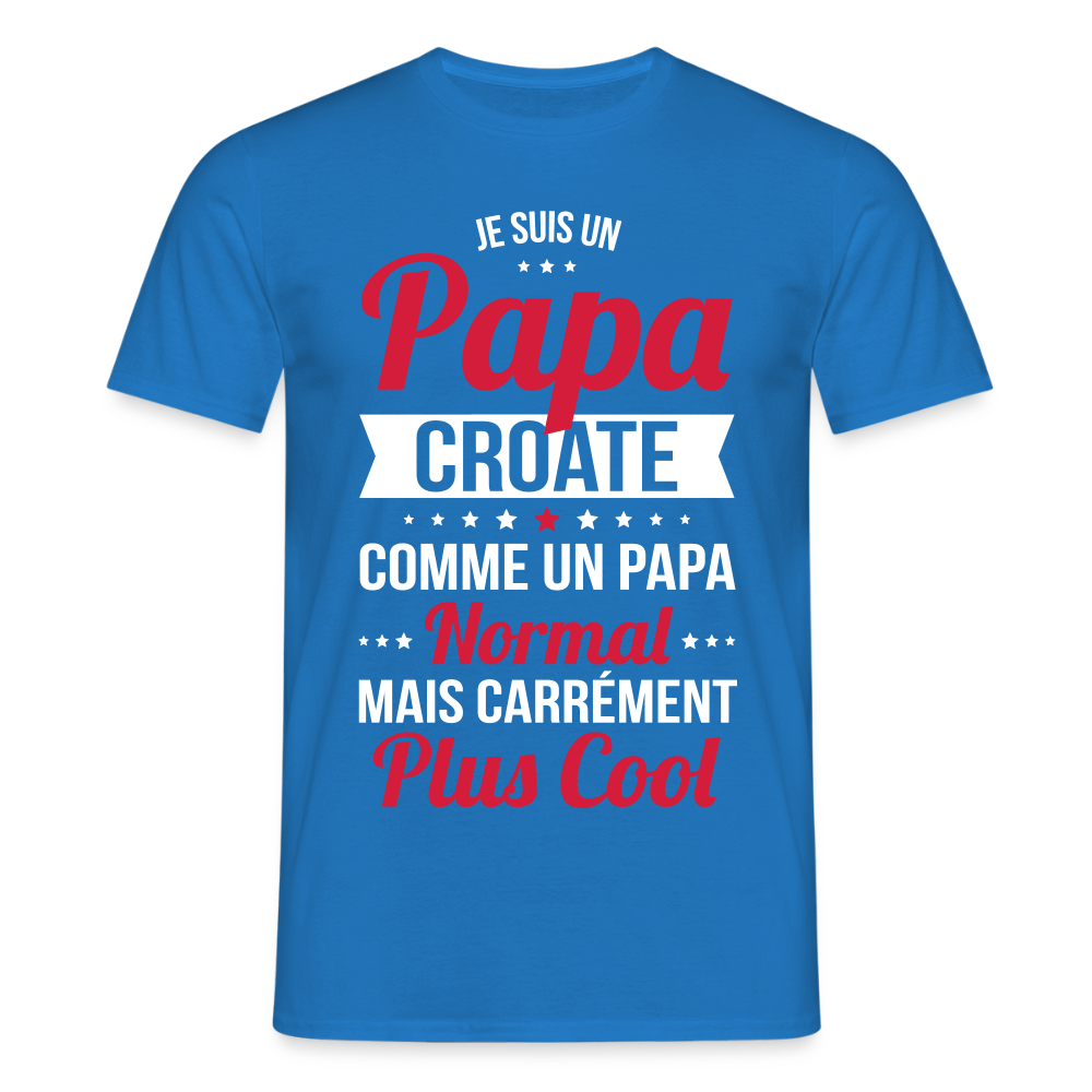 T-shirt Homme - Papa Croate Plus Cool - bleu royal