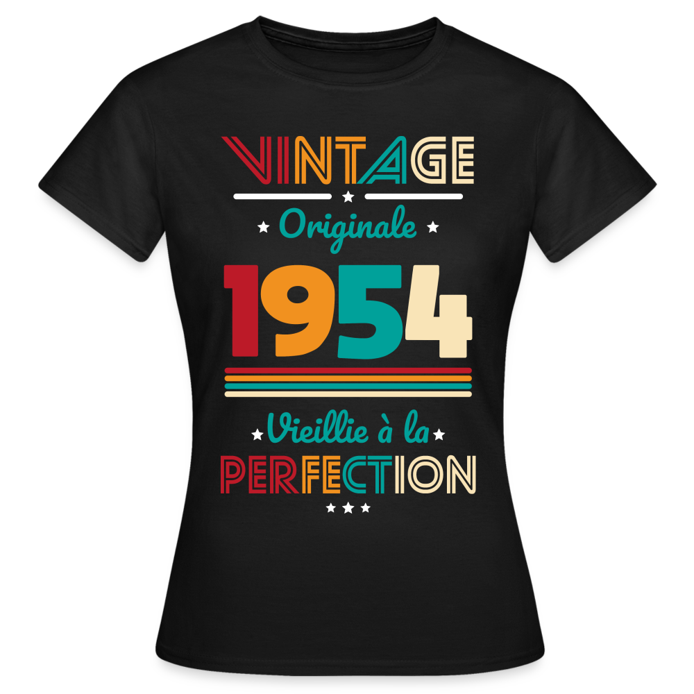 T-shirt Femme - Anniversaire 71 Ans - Vintage Originale 1954 - noir