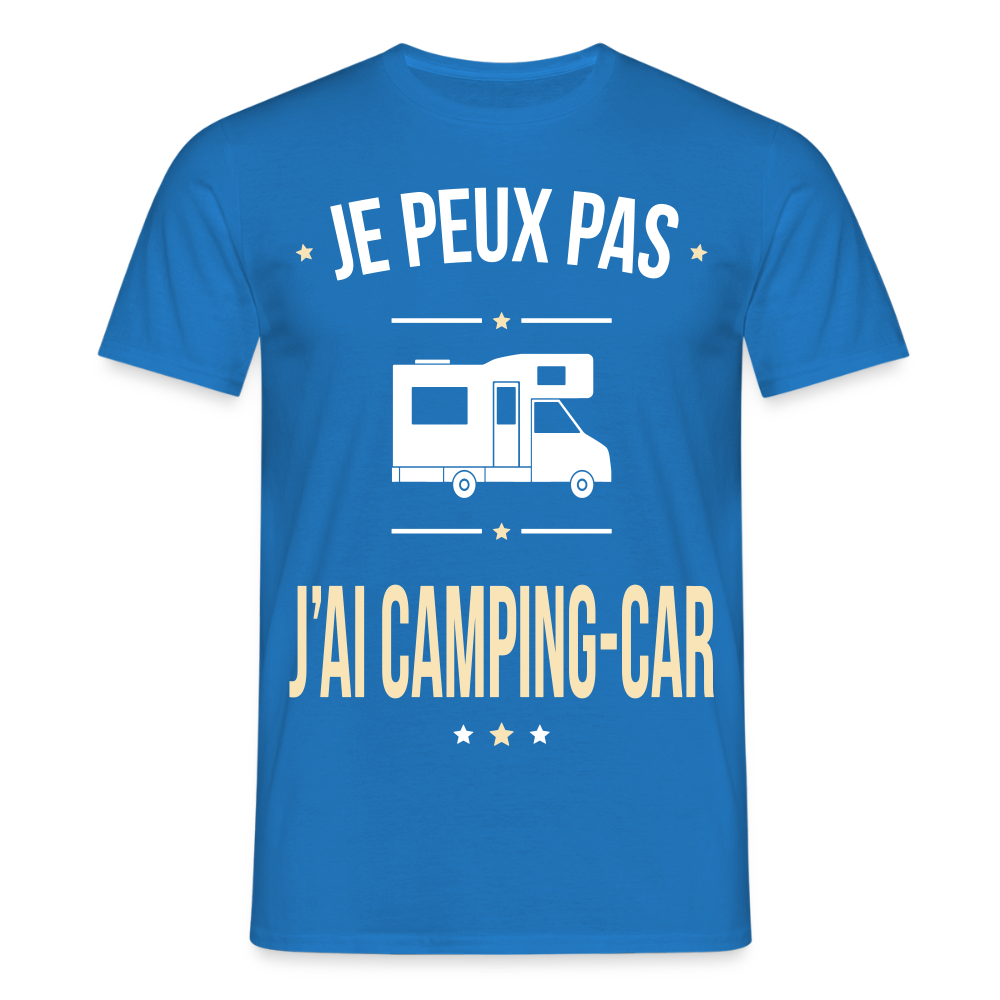 T-shirt Homme - Je peux pas j'ai Camping-car - bleu royal
