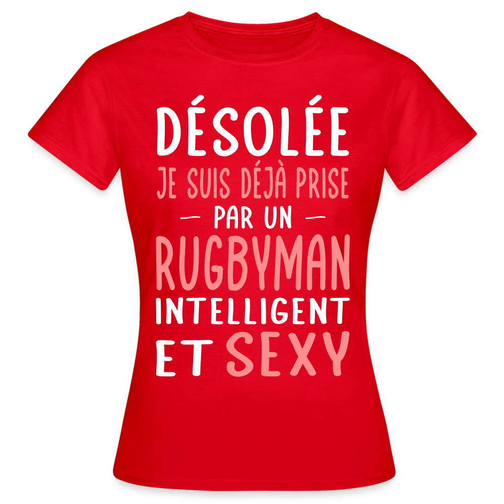 T-shirt Femme - Je suis prise par un rugbyman intelligent et sexy - rouge