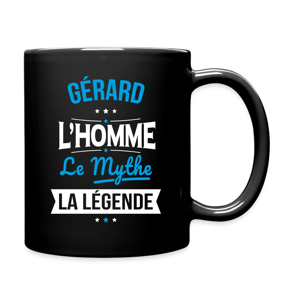 Mug uni - Gérard - l'Homme - le Mythe - la Légende - noir