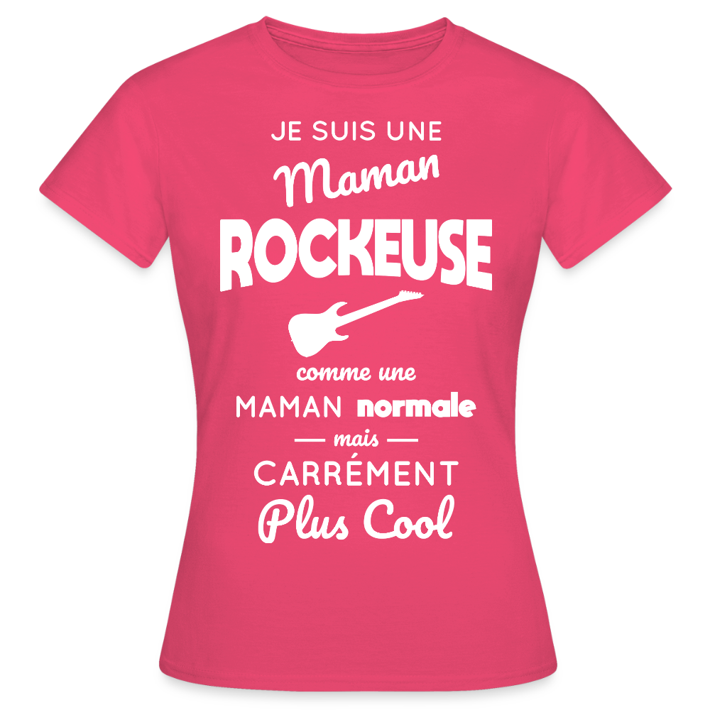 T-shirt Femme - Maman rockeuse plus cool - rose azalée