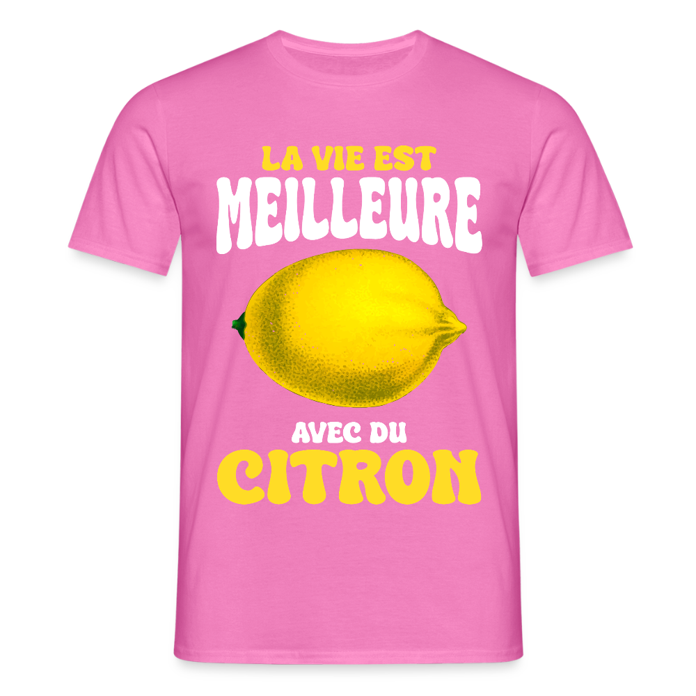 T-shirt Homme - La vie est meilleure avec du citron - rose