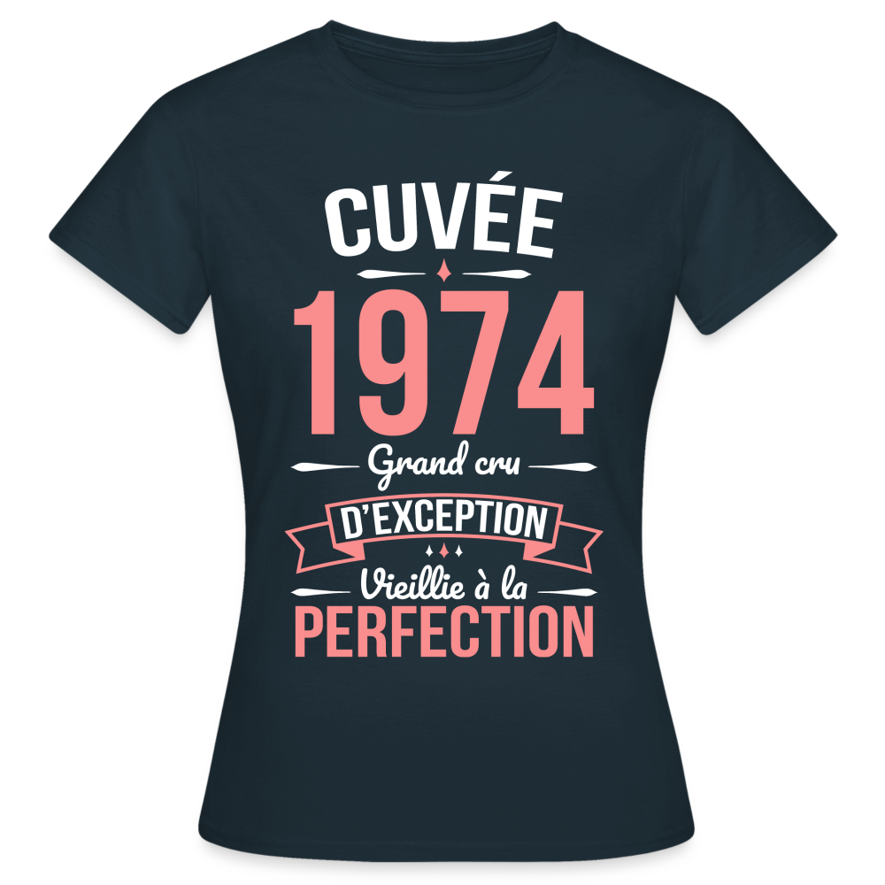 T-shirt Femme - Anniversaire 51 Ans - Cuvée 1974 - marine