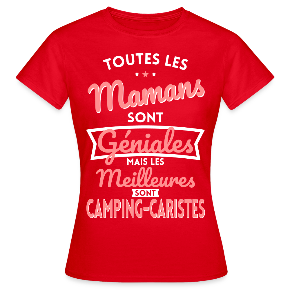 T-shirt Femme - Mamans géniales - Les meilleures sont camping-caristes - rouge