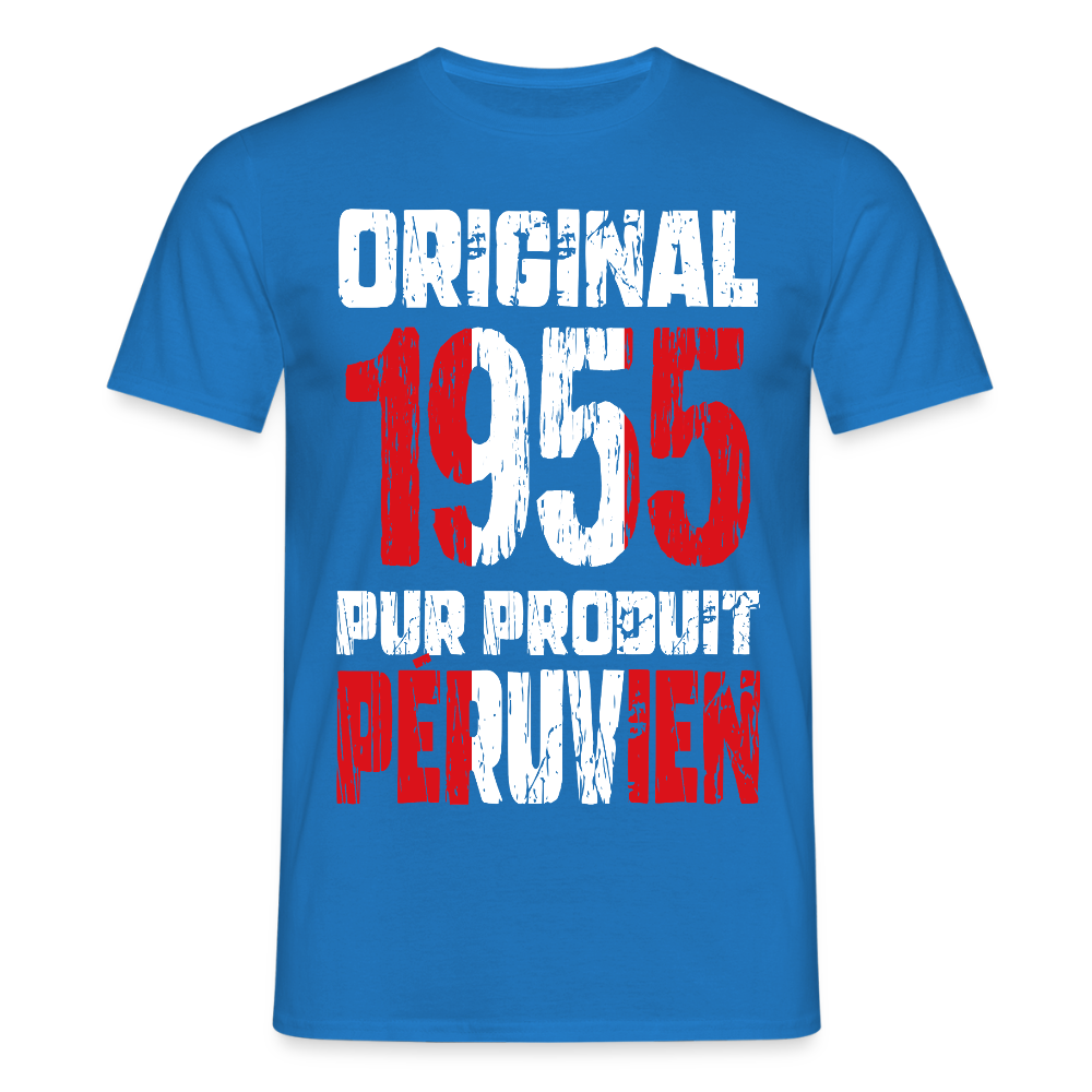 T-shirt Homme - Anniversaire 70 Ans - Original 1955 - Pur produit Péruvien - bleu royal