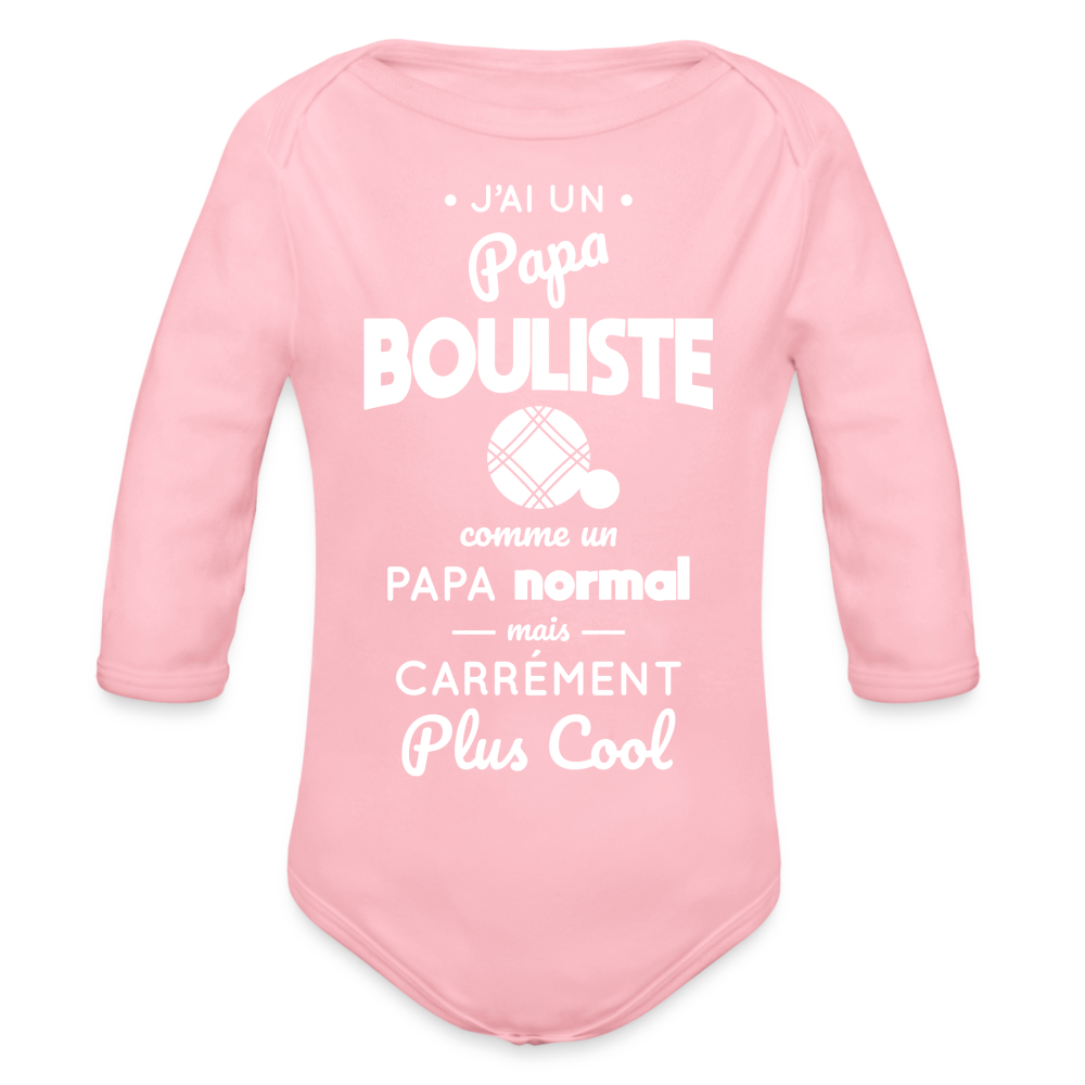 Body Bébé bio manches longues - J'ai un papa bouliste - rose clair