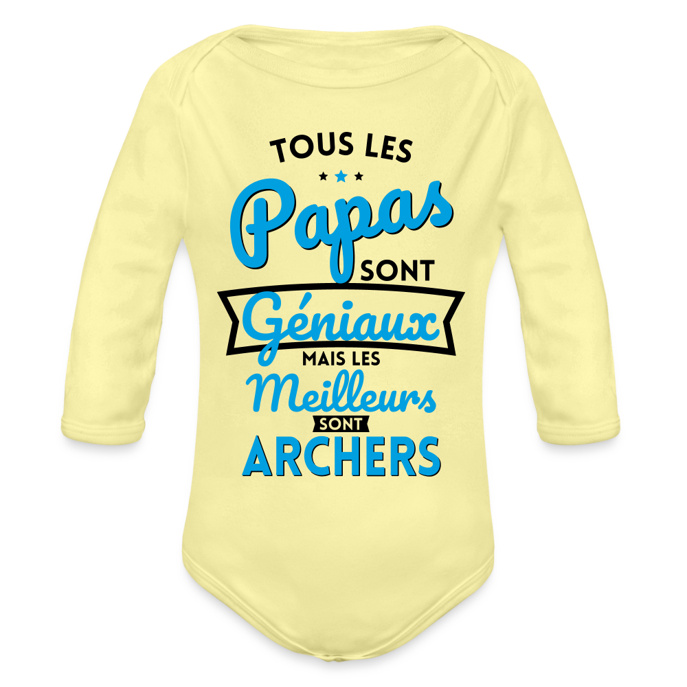 Body Bébé bio manches longues - Papas géniaux - Les meilleurs sont archers - jaune délavé