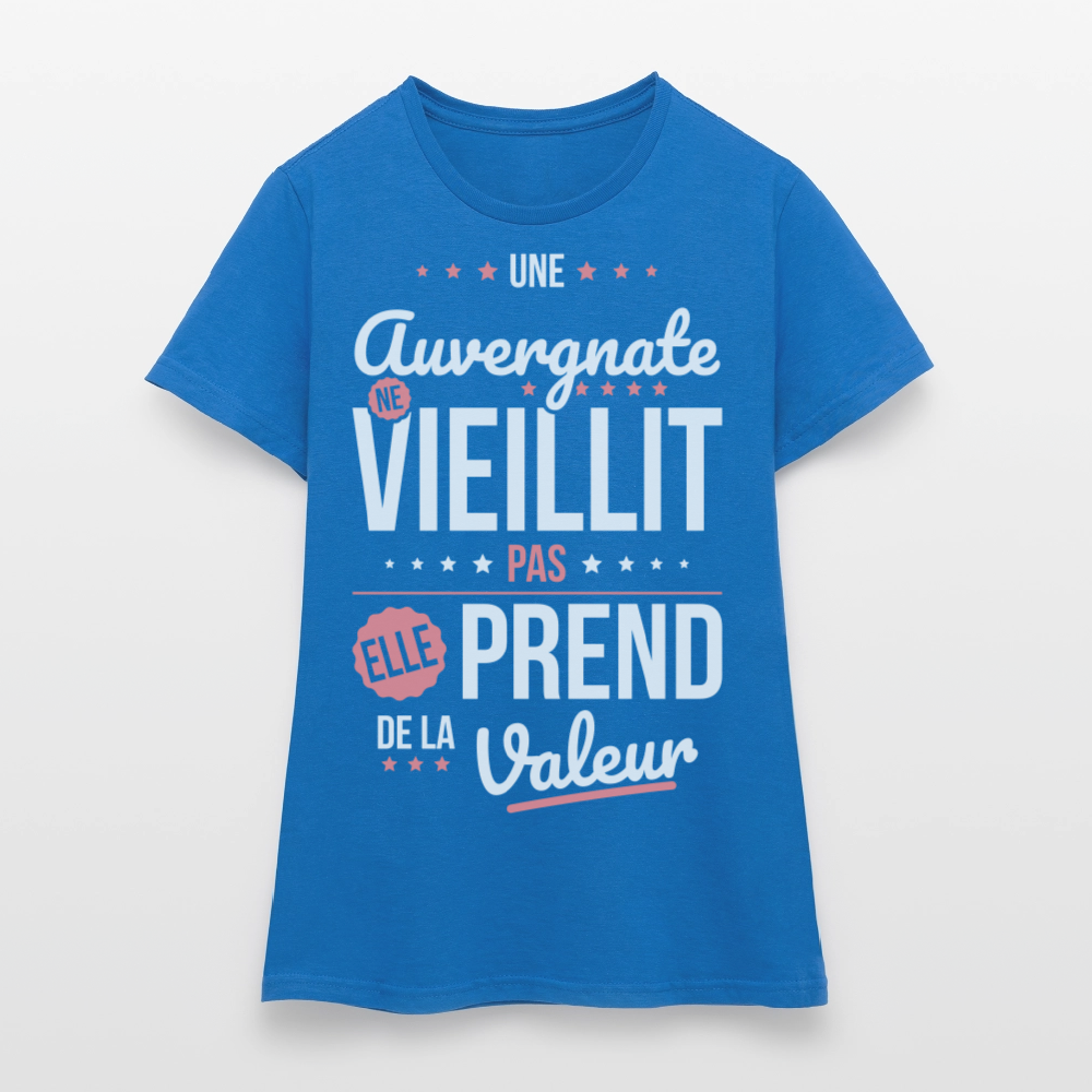 T-shirt Femme - Une Auvergnate ne vieillit pas - bleu royal