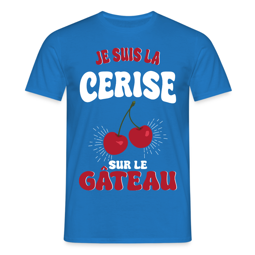 T-shirt Homme - Je suis la cerise sur le gâteau - bleu royal