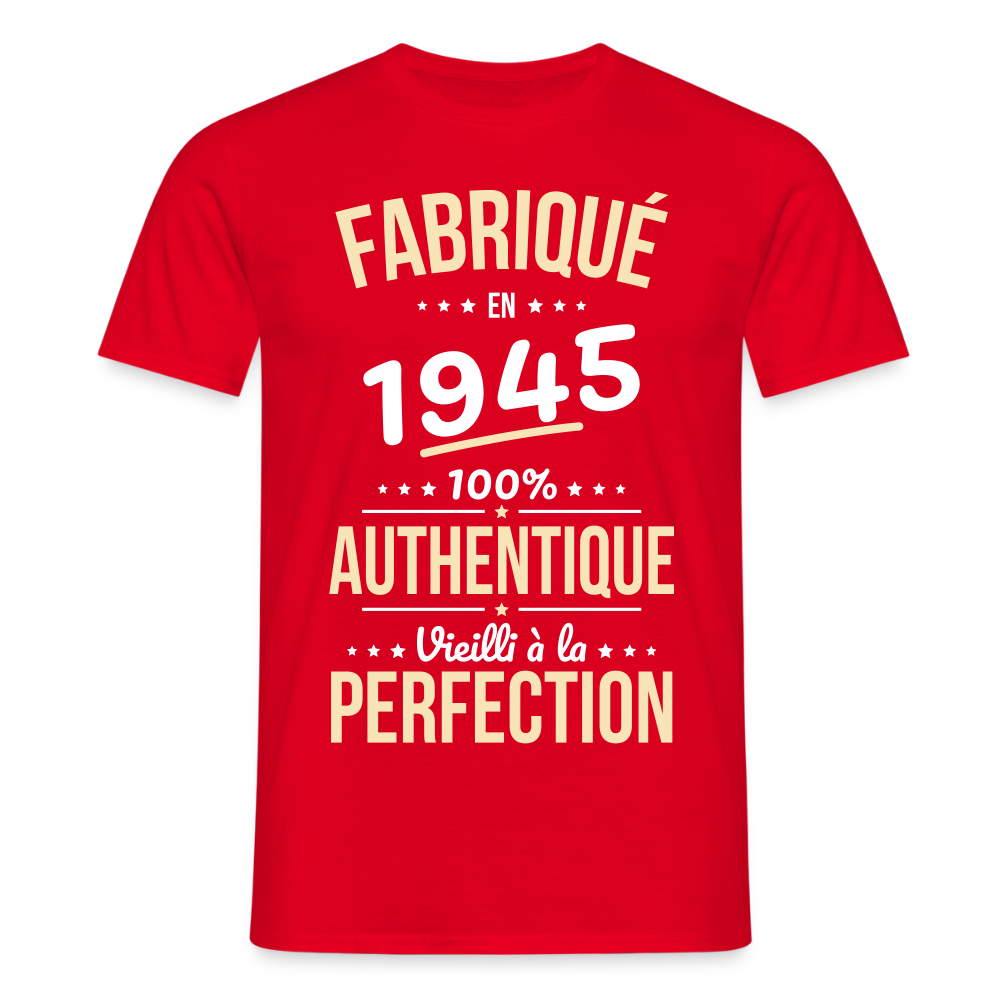 T-shirt Homme - Anniversaire 80 Ans - Fabriqué en 1945 - rouge