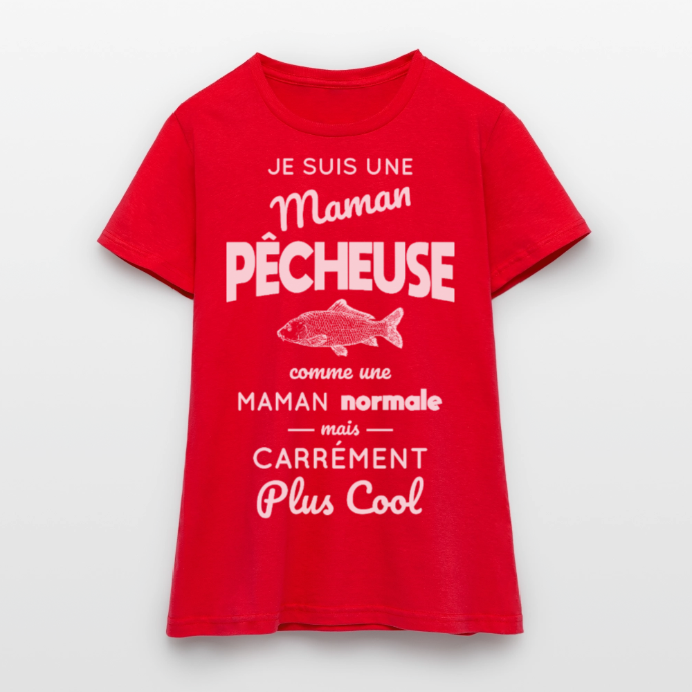 T-shirt Femme - Maman pêcheuse plus cool - rouge