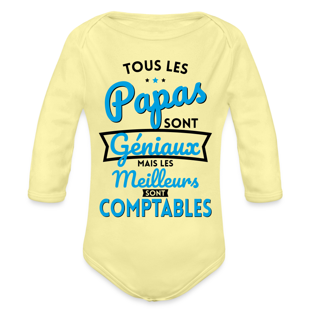 Body Bébé bio manches longues - Papas géniaux - Les meilleurs sont comptables - jaune délavé