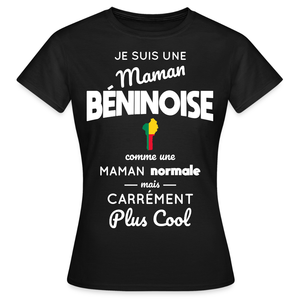 T-shirt Femme - Maman Béninoise plus cool - noir