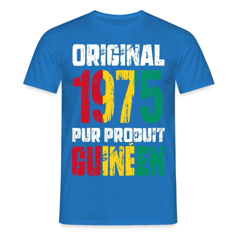 T-shirt Homme - Anniversaire 50 Ans - Original 1975 - Pur produit Guinéen - bleu royal