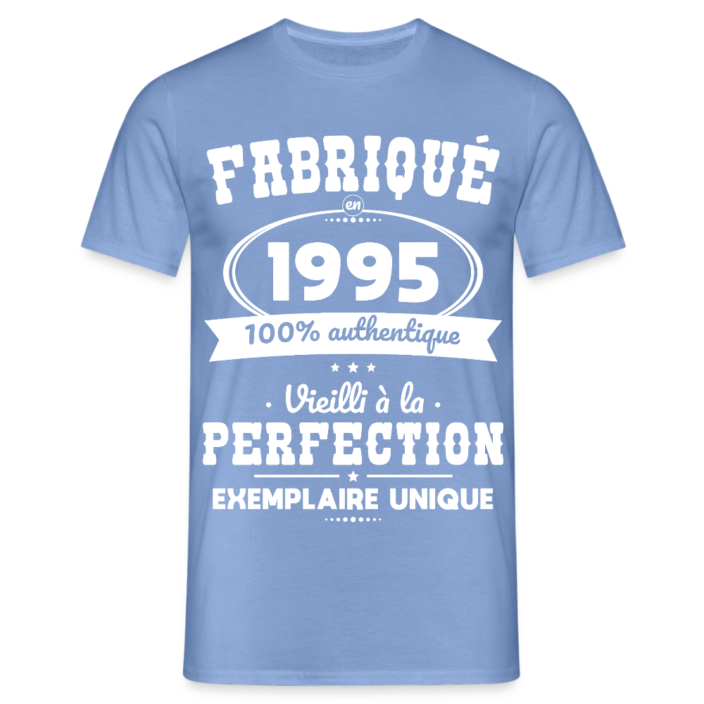T-shirt Homme - Anniversaire 30 Ans - Fabriqué en 1995 - carolina blue