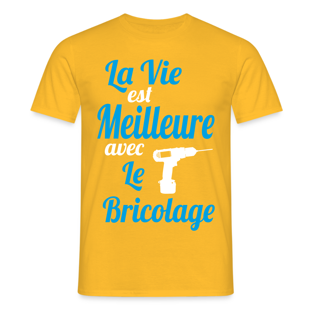 T-shirt Homme - La vie est meilleure avec le Bricolage - jaune