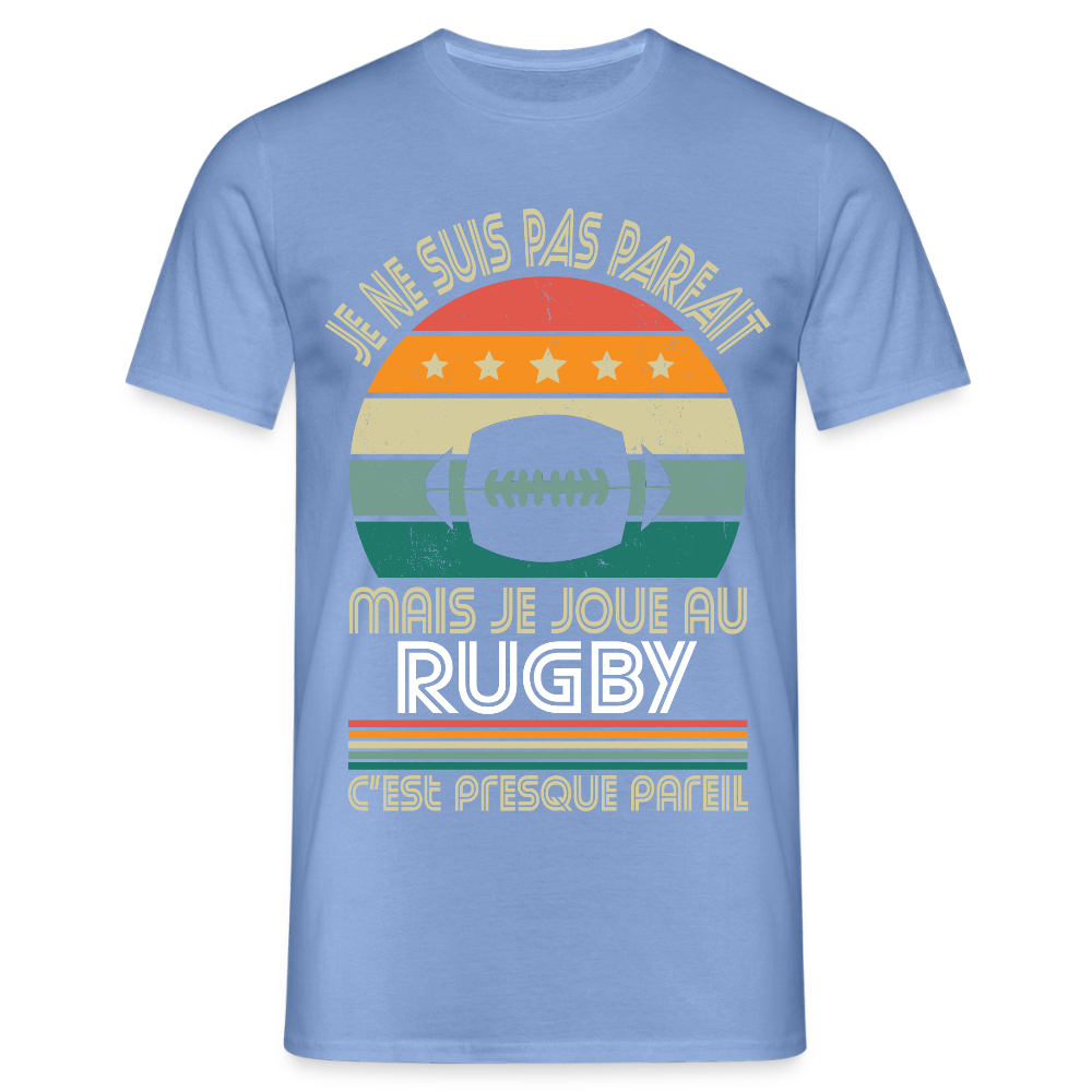 T-shirt Homme - Je ne suis pas parfait mais je joue au Rugby - carolina blue