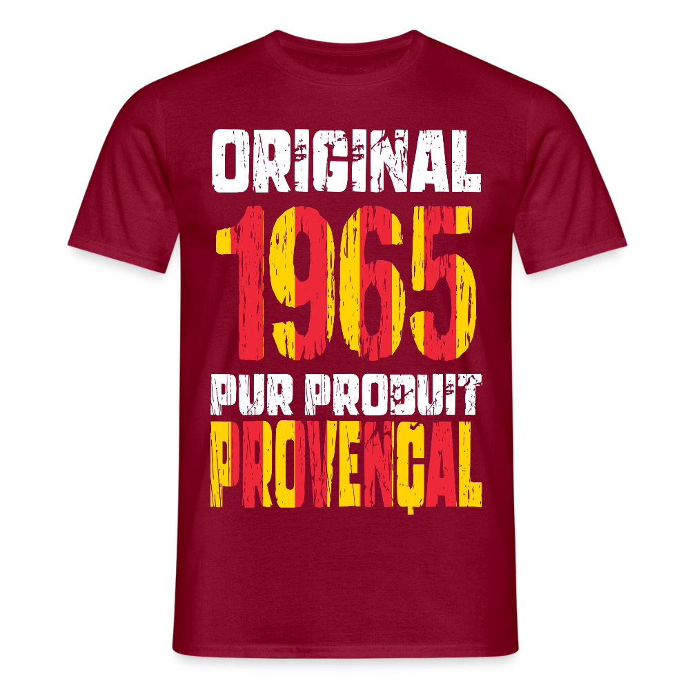 T-shirt Homme - Anniversaire 60 Ans - Original 1965 - Pur produit Provençal - rouge brique