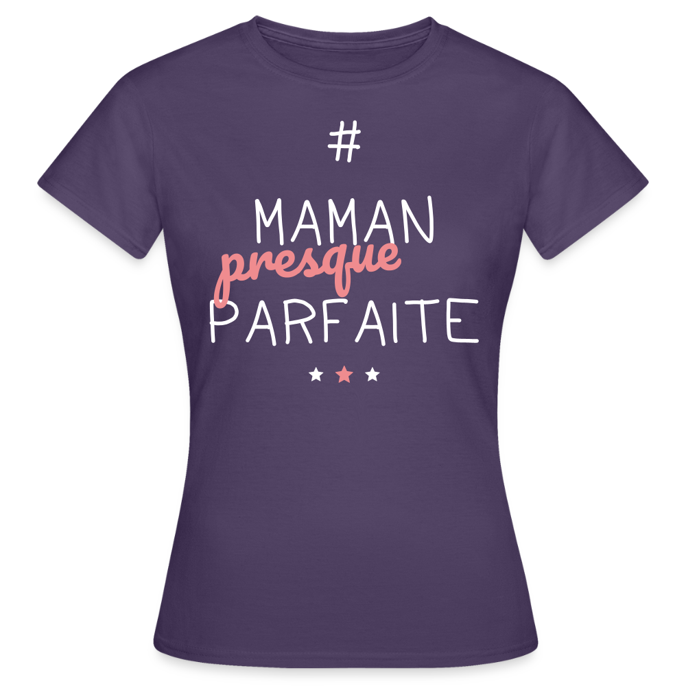 T-shirt Femme - Maman presque parfaite - violet foncé