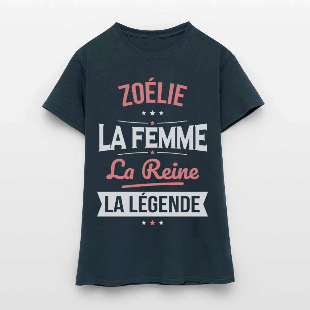 T-shirt Femme - Zoélie - la Femme - la Reine - la Légende - marine