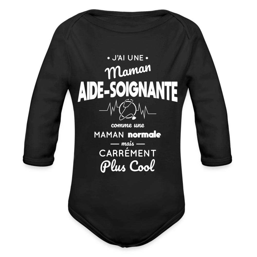 Body Bébé bio manches longues - J'ai une maman aide-soignante - noir