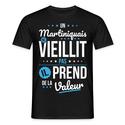 T-shirt Homme - Un Martiniquais ne vieillit pas - noir