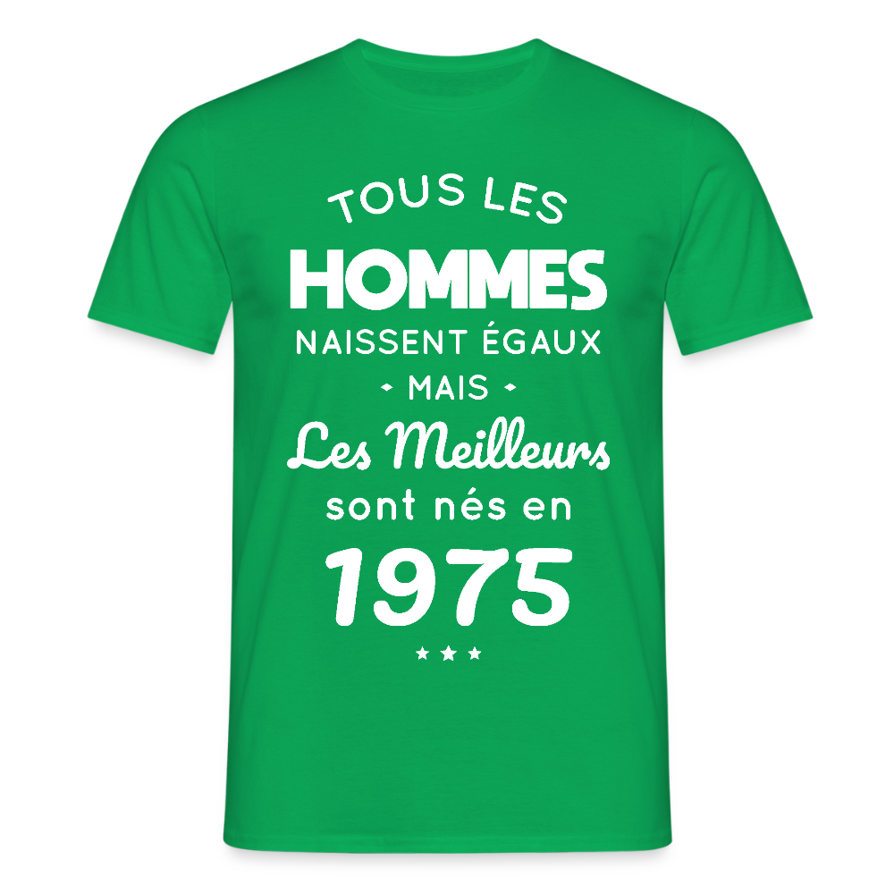 T-shirt Homme - Anniversaire 50 Ans - Les meilleurs sont nés en 1975 - vert