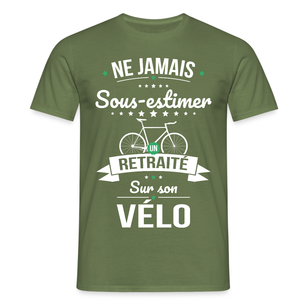 T-shirt Homme -  . Ne jamais sous-estimer un retraité sur son vélo - vert militaire