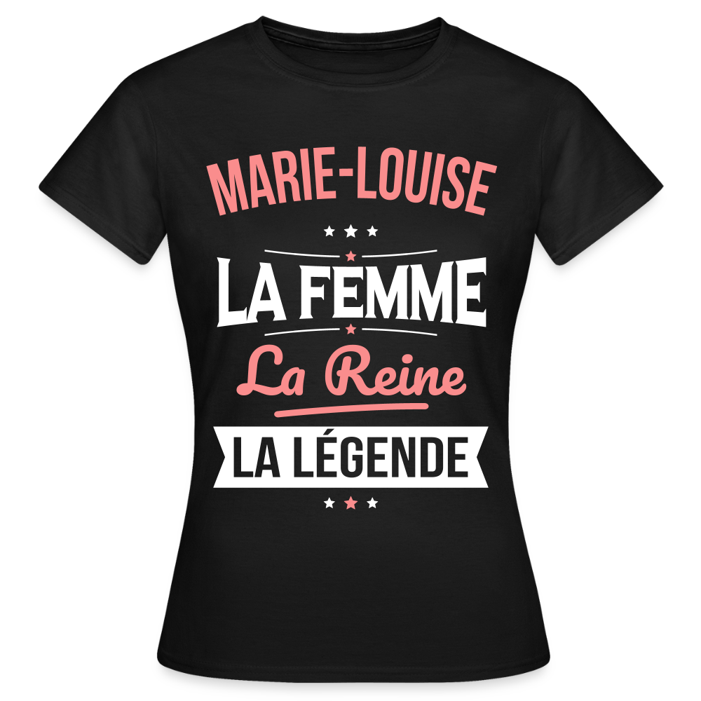 T-shirt Femme - Marie-Louise - la Femme - la Reine - la Légende - noir