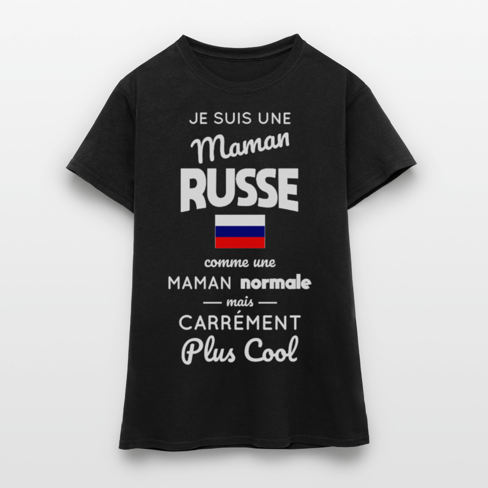 T-shirt Femme - Maman Russe plus cool - noir