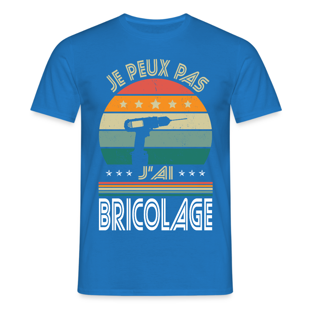 T-shirt Homme - Je peux pas j'ai Bricolage - bleu royal