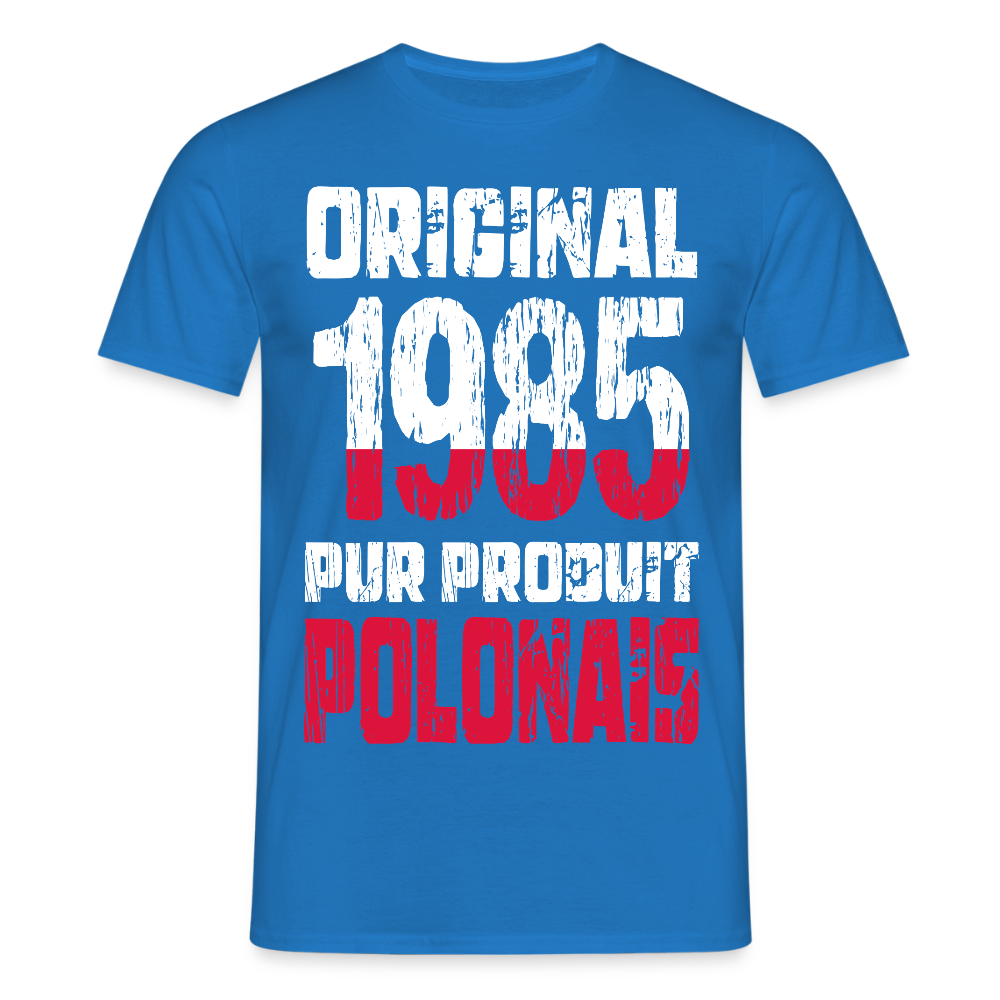 T-shirt Homme - Anniversaire 40 Ans - Original 1985 - Pur produit Polonais - bleu royal