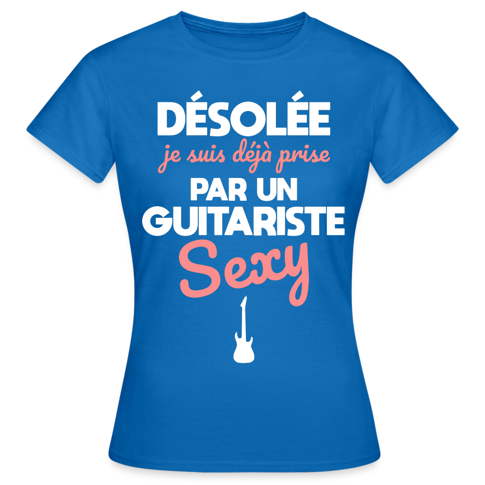 T-shirt Femme - Je suis prise par un guitariste sexy - bleu royal
