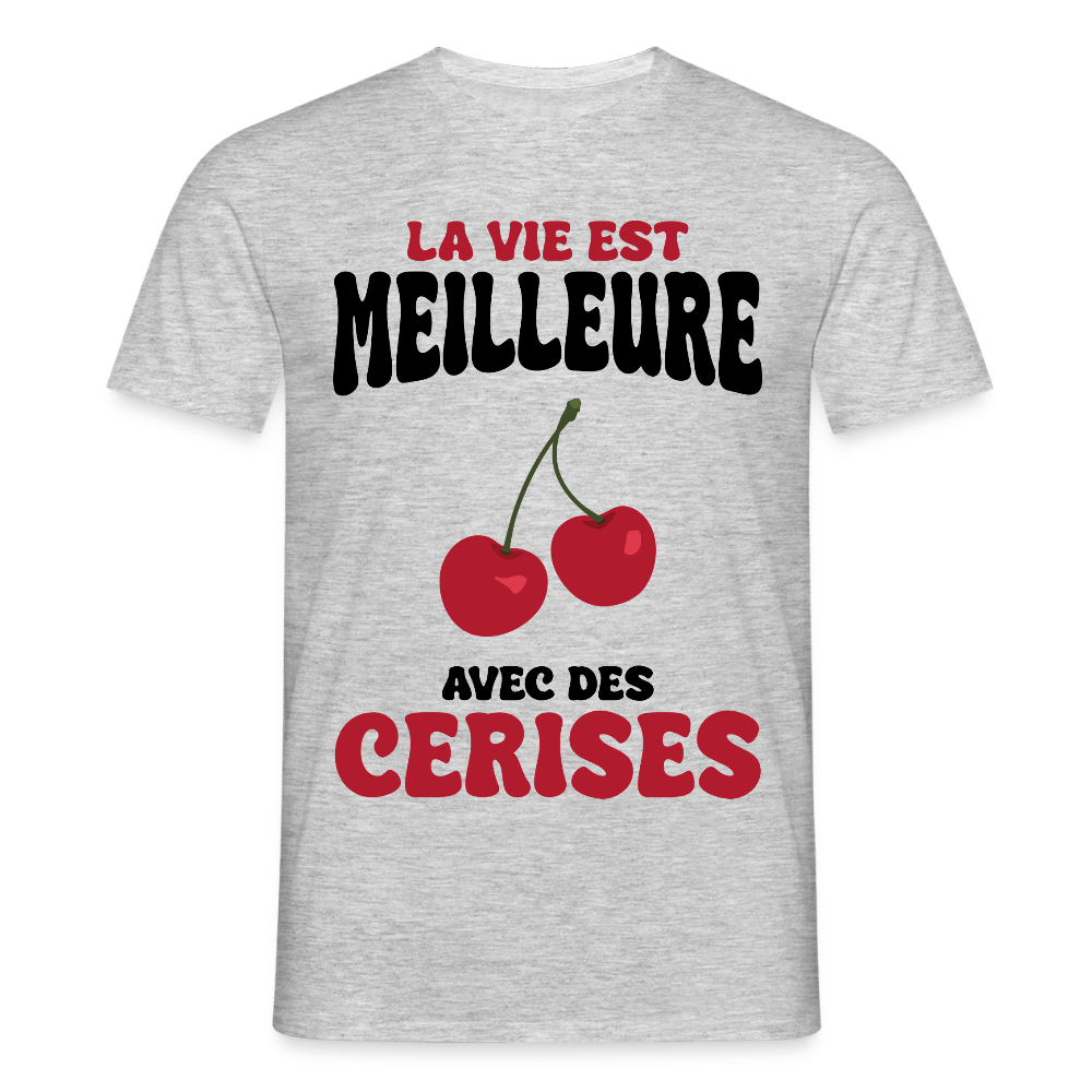 T-shirt Homme - La vie est meilleure avec des cerises - gris chiné