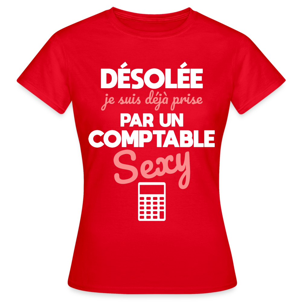 T-shirt Femme - Je suis déjà prise par un comptable sexy - rouge