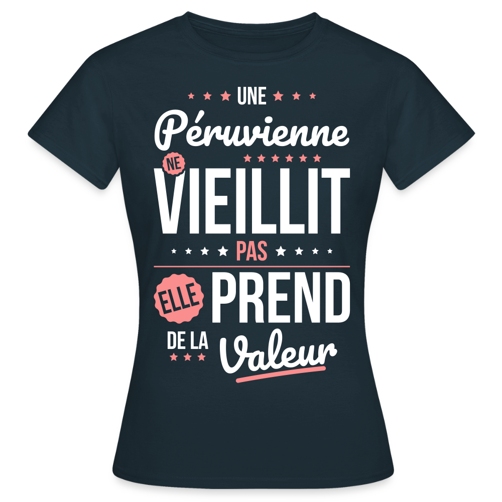 T-shirt Femme - Une Péruvienne ne vieillit pas - marine
